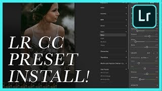 Installing Presets In Lightroom CC How To Tutorial MAC or PC [upl. by Herson]