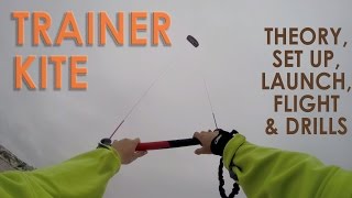 How to Kitesurf Trainer Kite Tutorial [upl. by Ortrud]