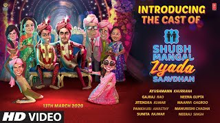 Shubh Mangal Zyada Saavdhan  Introducing the Cast  Ayushmann Khurrana Neena G Gajraj RJitendra [upl. by Handler]