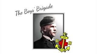 The Boys Brigades Honourable History [upl. by Isla227]