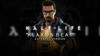 HalfLife OST  Klaxon Beat Extended [upl. by Ariamoy]