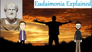 Aristotles Eudaimonia Explained [upl. by Ycal]