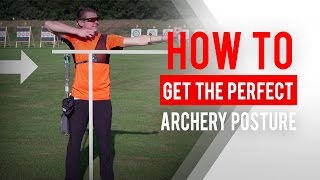 How to get the perfect archery posture [upl. by Oiril]