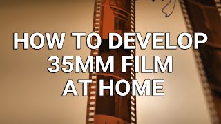 How to Develop 35mm Film at Home FAST amp EASY [upl. by Eladnwahs254]