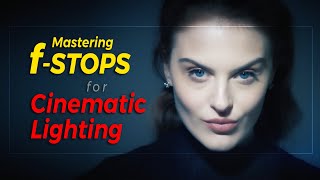 Mastering fStops for Cinematic Lighting [upl. by Leumel]