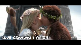 jak wytresować smoka 3 ślub Czkawki i Astrid [upl. by Nani]