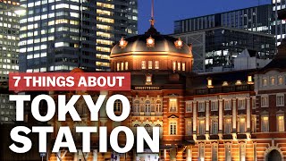 7 Things to know about Tokyo Station  japanguidecom [upl. by Dahsraf532]