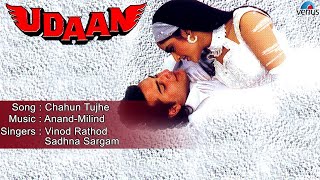 Udaan  Chahun Tujhe Full Audio Song  Saif Ali Khan Madhu [upl. by Nonek]