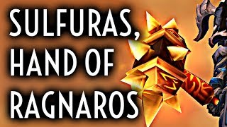 I GOT IT SULFURAS HAND OF RAGNAROS CLASSIC LEGENDARY [upl. by Peterman]