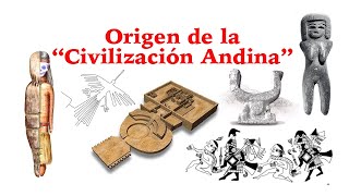 Origen de la Civilización Andina [upl. by Purdum568]