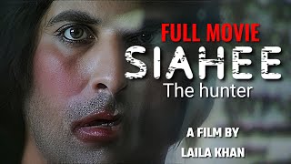 SIAHEE THE HUNTER  full movie full HD Shamoon abbasi [upl. by Bailar]