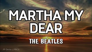 MARTHA MY DEAR LYRICS  The Beatles [upl. by Shea]