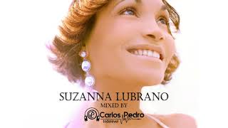 Suzanna Lubrano Mixed by Dj Carlos Pedro Indelével 2020 [upl. by Ennairoc]