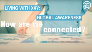 Living With XXY Klinefelter Syndrome Global Awareness [upl. by Stretch878]