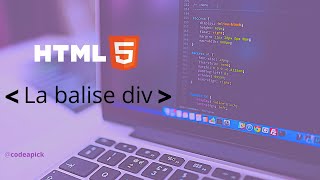 HTML  la balise div partie1 [upl. by Saks]