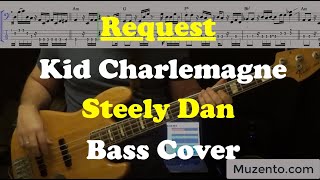 Kid Charlemagne  Steely Dan  Bass Cover  Request [upl. by Dale813]