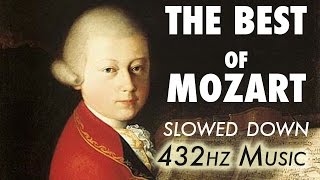 The Best Of Mozart  Slowed Down  432Hz  45 Hours [upl. by Assirahs839]