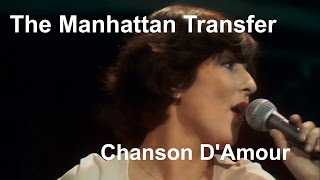 The Manhattan Transfer  Chanson DAmour Restored [upl. by Yesak586]