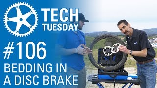 Bedding In a Disc Brake  Tech Tuesday 106 [upl. by Raychel]