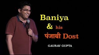 Baniya and his Punjabi dost  Standup Comedy by Gaurav Gupta [upl. by Eelaras]