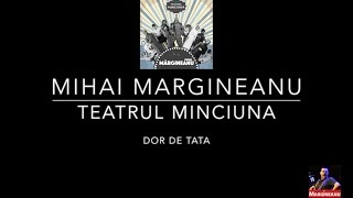 Mihai Margineanu  Dor de tata [upl. by Thurnau]