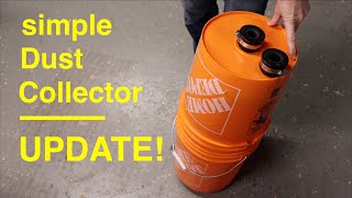 Simple Cyclone Dust Collector ● UPDATE [upl. by Adnoryt]