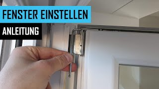 Fenster einstellen Balkontür und Fenster richtig justieren inkl Anpressdruck  Anleitung [upl. by Aryk]