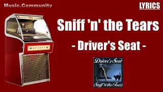 Lyrics  Sniff n the Tears  Drivers Seat 1978 [upl. by Polivy]