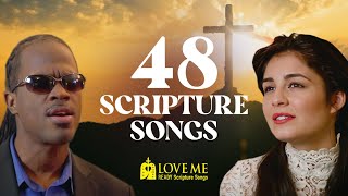 48 Scripture Songs from the Bible by christian project LOVE ME Part 1 [upl. by Karlen703]