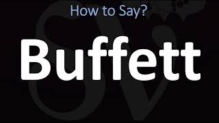 How to Pronounce Buffett CORRECTLY [upl. by Rednasyl]