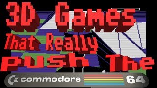 3D Games That Really Push The Commodore 64 [upl. by Burtie]