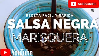 Salsa Negra Marisquera  Receta Facil [upl. by Socem]