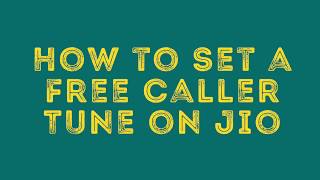 How to Set a Free Caller Tune on Jio [upl. by Searle]