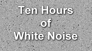 White Noise Ten Hours  Ambient Sound  Masker [upl. by Zulema]