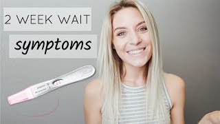 EARLIEST PREGNANCY SYMPTOMS  2 Week Wait Symptoms 112DPO  Lauren Self [upl. by Suter]