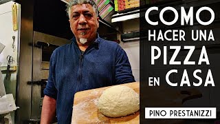 ¿Cómo hacer una PIZZA en casa  Pino Prestanizzi [upl. by Nalek993]