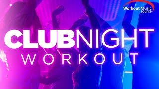 Workout Music Source  Club Night Workout 130 BPM [upl. by Mittel]