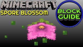 Spore Blossom  Minecraft Block Guide [upl. by Ayirp]