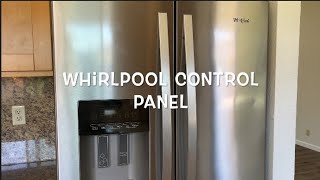 WHIRLPOOL FRENCH DOOR FRIDGE CONTROL PANEL [upl. by Elyrrad]