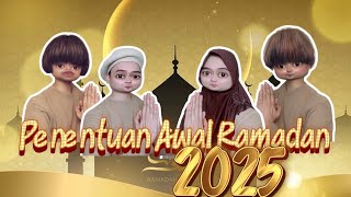 Comedy PENENTUAN AWAL RAMADAN 2025 😄 [upl. by Anitsihc820]