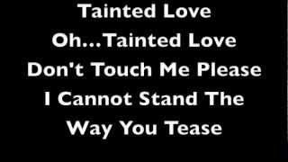 Tainted Love Soft Cell Lyrics [upl. by Airetal831]