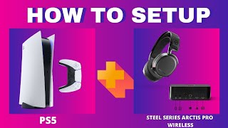 HOW TO SETUP Steel Series Arctis Pro Wireless ON THE PS5 [upl. by Joacima]