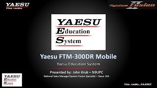 Yaesu FTM300D Overview and User training [upl. by Edrick96]