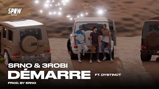 SRNO amp 3robi  Démarre ft DYSTINCT Official Video [upl. by Hamo271]