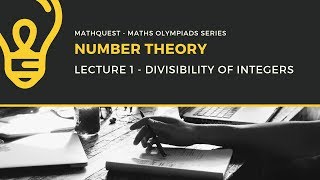 Number Theory  Lecture 1  Divisibility of Integers [upl. by Michaella]