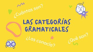 Las Categorias Gramaticales o clases de palabras [upl. by Rees176]