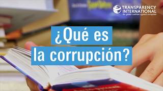 ¿Qué es la corrupción  Transparency International [upl. by Aseel]