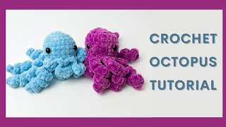 Easy Crochet Octopus  Full Tutorial  Free Amigurumi Animal Pattern for Beginners [upl. by Gordie]