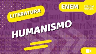 LITERATURA – Humanismo ENEM [upl. by Kitchen]