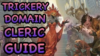 DampD5E TRICKERY DOMAIN CLERIC GUIDE [upl. by Brennan691]